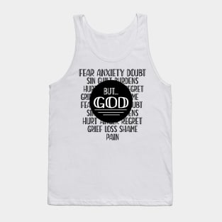 Eliminate all negativity, But God Tank Top